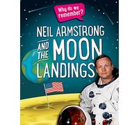 Why do we remember?: Neil Armstrong and the Moon Landings
