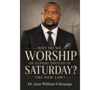 WHY DO WE WORSHIP ON SUNDAY INSTEAD OF SATURDAY?: THE NEW LAW