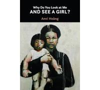 Why Do You Look at Me and See a Girl?: Volume 35 (GWE Creative Non-Fiction)