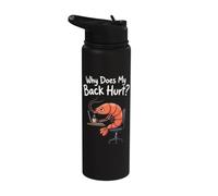 Why Does My Back Hurt? Stainless Steel Insulated Water Bottle