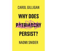 Why Does Patriarchy Persist?