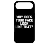 Why Does Your Face Look Like That? - Funny Saying Sarcastic Case for iPhone Air