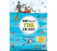Why Don't Fish Drown?: And Other Vital Questions about the Animal Kingdom (Why is…?)