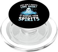 Why Dont Ghosts Like Rain It Dampens Their Spirits PopSockets PopGrip for MagSafe