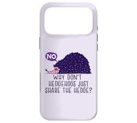 WHY DON'T HEDGEHOGS JUST SHARE THE HEDGE? Fun Hedgehog Meme Case for iPhone 17 Pro Max