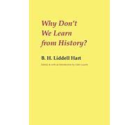 Why Don't We Learn from History?