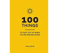 Why Don't You Get Off Your Phone and Learn Something New Instead?: Fun, Quirky and Interesting Alternatives to Browsing Your Phone: Uplifting Quotes and Delightful Ideas to Make You Feel Good