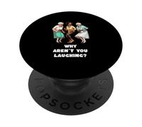 Why don't you laugh? Funny grandmas are happy funny grandma PopSockets Adhesive PopGrip