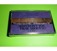 Why Don't You Pray About It [CASSETTE]