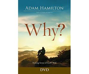 Why? Dvd: Making Sense of God's Will