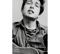 Why Dylan Matters