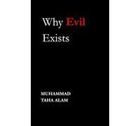 Why Evil Exists
