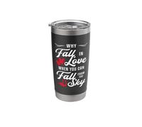 Why Fall in Love Skydive Parachute Skydiver Love Skydiving Stainless Steel Insulated Tumbler