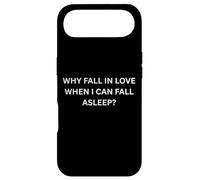 Why fall in love when I can fall sleep for Sarcastic People Case for iPhone Air