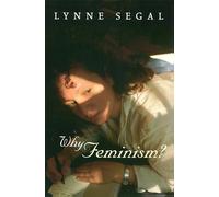 Why Feminism?: Gender, Psychology, Politics