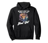 WHY FIT IN WHEN YOU CAN STAND OUT Pullover Hoodie