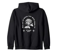 Why fit in when you were born to stand out, cool shirt Zip Hoodie