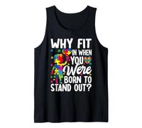 Why Fit in When You were Born to Stand Out? Tank Top