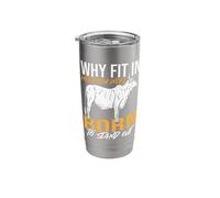 Why Fit in Where You were Born to Stand Out Stainless Steel Insulated Tumbler