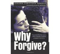 WHY FORGIVE