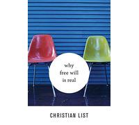 Why Free Will Is Real