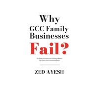 Why GCC Family Businesses Fail