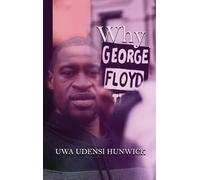 Why George Floyd: The Way of Love