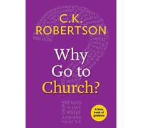 Why Go to Church?: A Little Book of Guidance