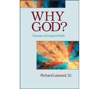 Why God?: Stories to Inspire Faith
