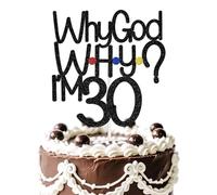 Why God Why I'm 30 Cake Topper, Friend Theme 30th Birthday Decorations, The One Where I Turn 30 Decoration, Friend Birthday Party Decorations Black Glitter