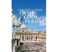Why Gods Persist: A Scientific Approach to Religion