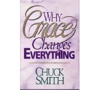 Why Grace Changes Everything