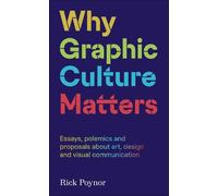 Why Graphic Culture Matters