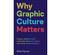 Why Graphic Culture Matters