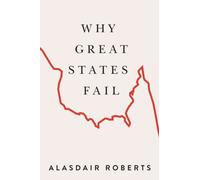 Why Great States Fail