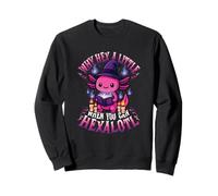 Why Hex a Little When You Can Hexalotl Funny Axolotl Witch Sweatshirt