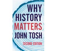 Why History Matters