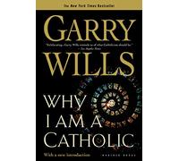 Why I Am a Catholic: Author of Papal Sin