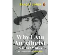 Why I Am An Atheist and Other Works