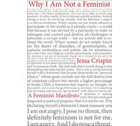 Why I Am Not a Feminist – A Feminist Manirfesto