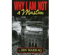 Why I Am Not A Muslim