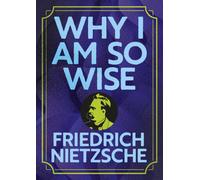 Why I Am So Wise : Illustrated Pocket Edition with Ribbon Marker