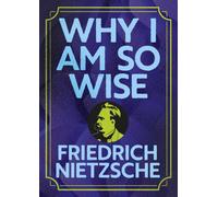 Why I Am So Wise : Illustrated Pocket Edition with Ribbon Marker