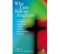 Why I am Still an Anglican