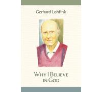 Why I Believe in God