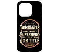 Why I call myself a bricklayer... Case for iPhone 15 Pro