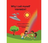 Why I Call Myself YAHWEH?