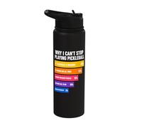 Why I Can't Stop Playing Pickleball Reasons Stainless Steel Insulated Water Bottle