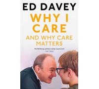 Why I Care : And Why Care Matters