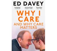 Why I Care : And Why Care Matters
